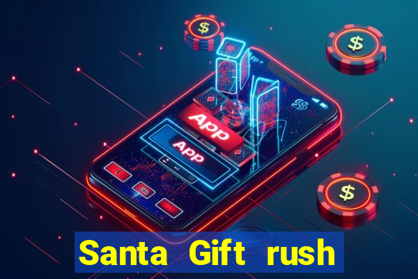 Santa Gift rush demo santa's